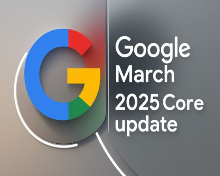 Google March 2025 Core Update: What Changed and How Businesses Can Adapt